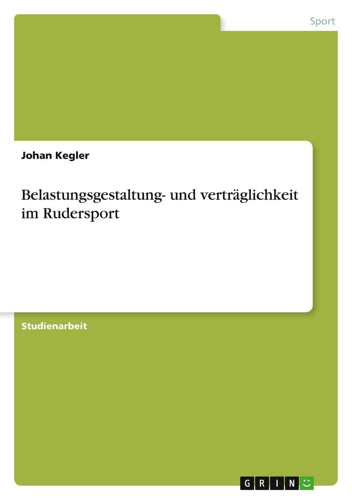 Belastungsgestaltung- und verträglichkeit im Rudersport