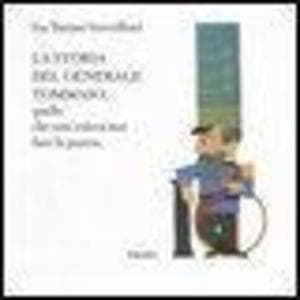 La storia del generale Tommaso, quello che non voleva mai fare la guerra