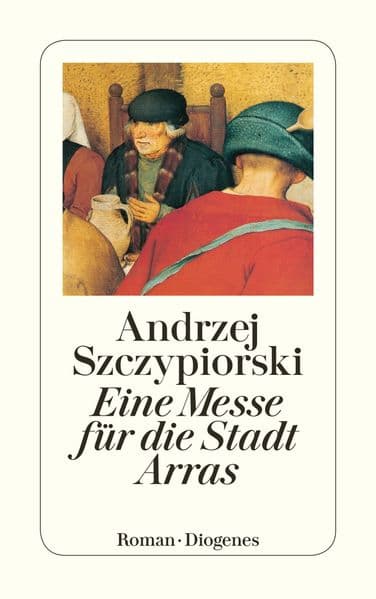 Eine Messe für die Stadt Arras: Roman