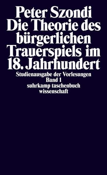 Die Theorie des bürgerlichen Trauerspiels im 18. Jahrhundert