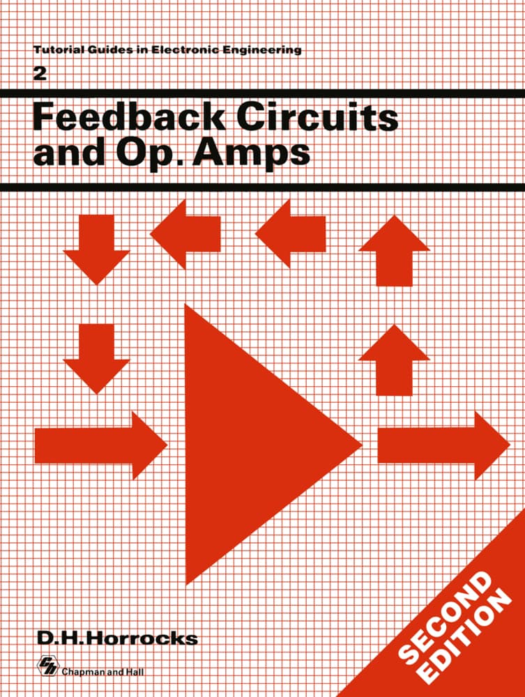 Feedback Circuits and Op. Amps