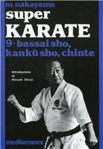 Bassai Sho, Kanku Sho, Chinte