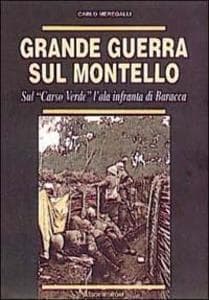Grande guerra sul Montello. Sul 'Carso verde' l'ala infranta di Baracca