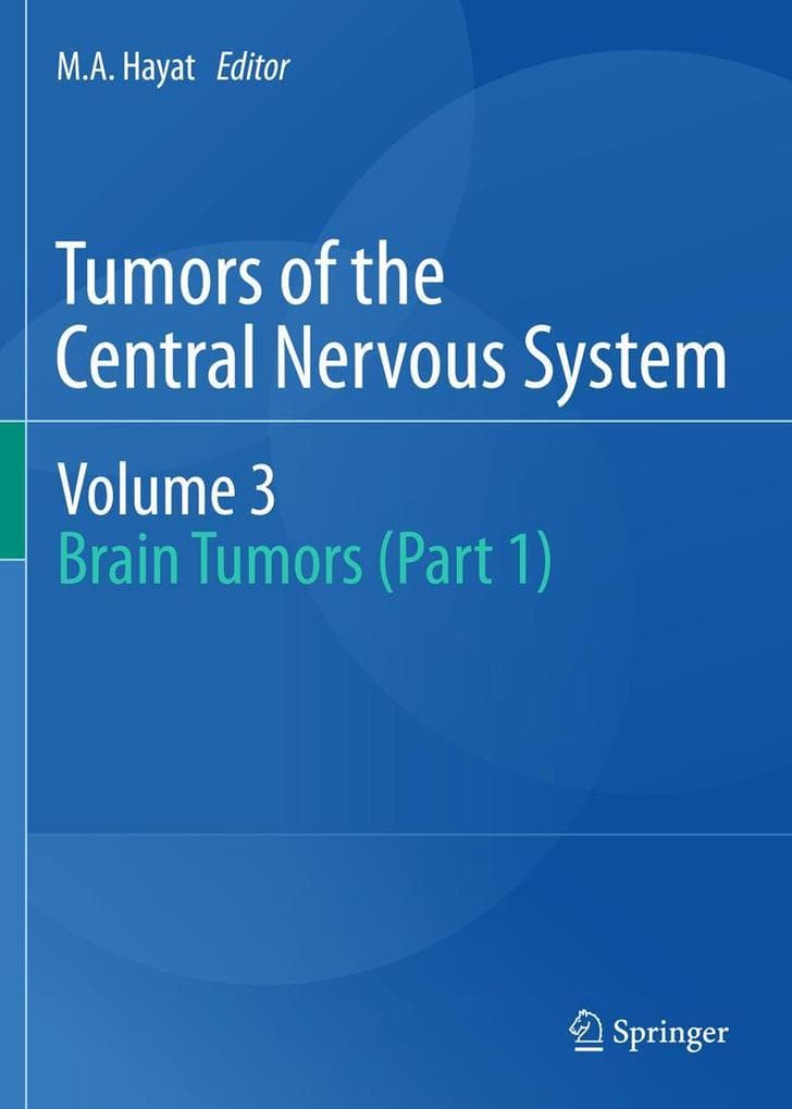 Tumors of the Central Nervous system, Volume 3
