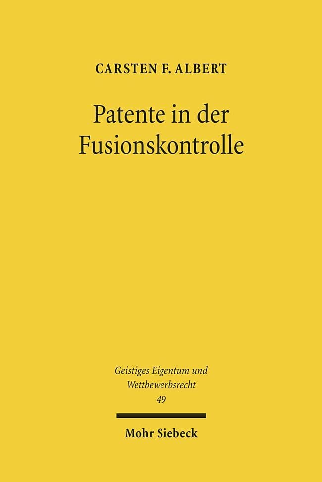 Patente in der Fusionskontrolle