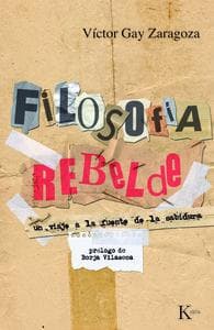 Filosofía Rebelde: Un Viaje a la Fuente de la Sabiduría