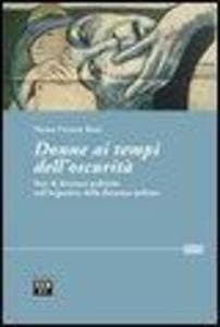 Donne ai tempi dell'oscurità. Voci di detenute politiche dell'Argentina della dittatura militare