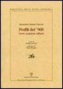 Profili del '900. Storici, magistrati, militanti