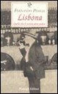 Lisbona. Quello che il turista deve vedere