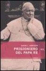 Prigioniero del papa re