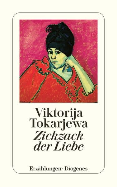 Zickzack der Liebe: Erzählungen