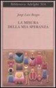 La misura della mia speranza
