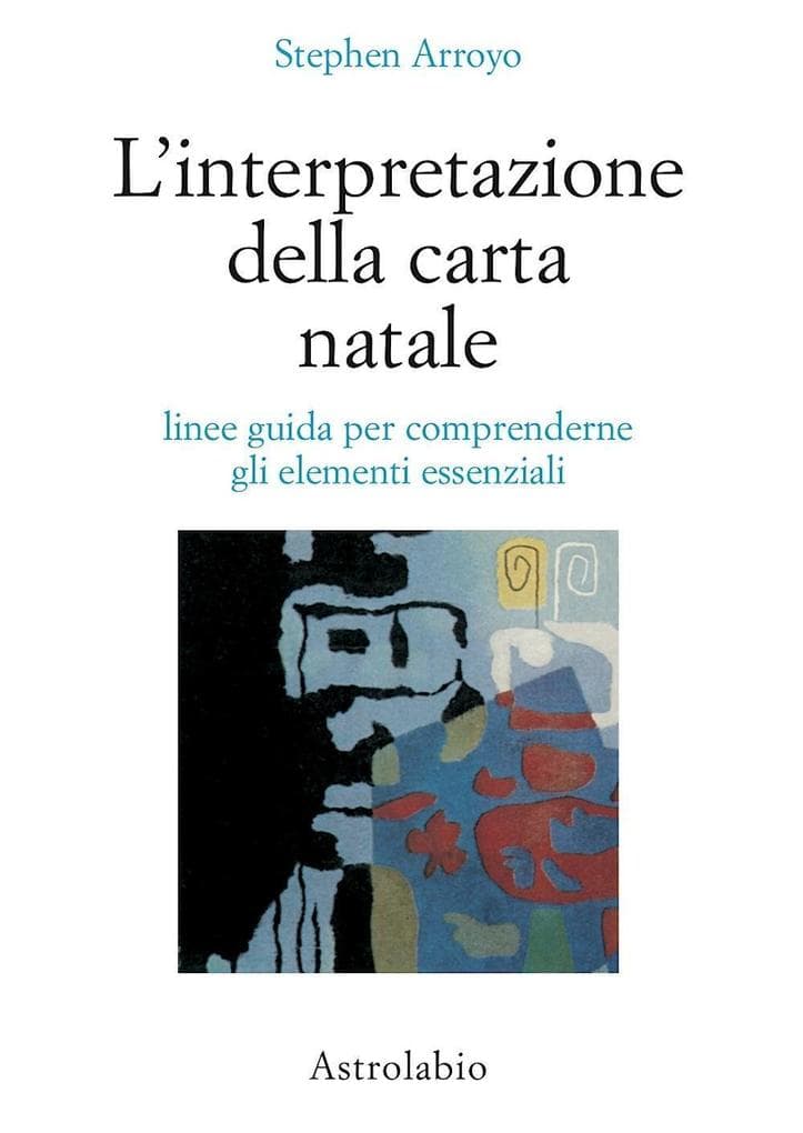 L' interpretazione della carta natale. Linee guida per comprenderne gli elementi essenziali
