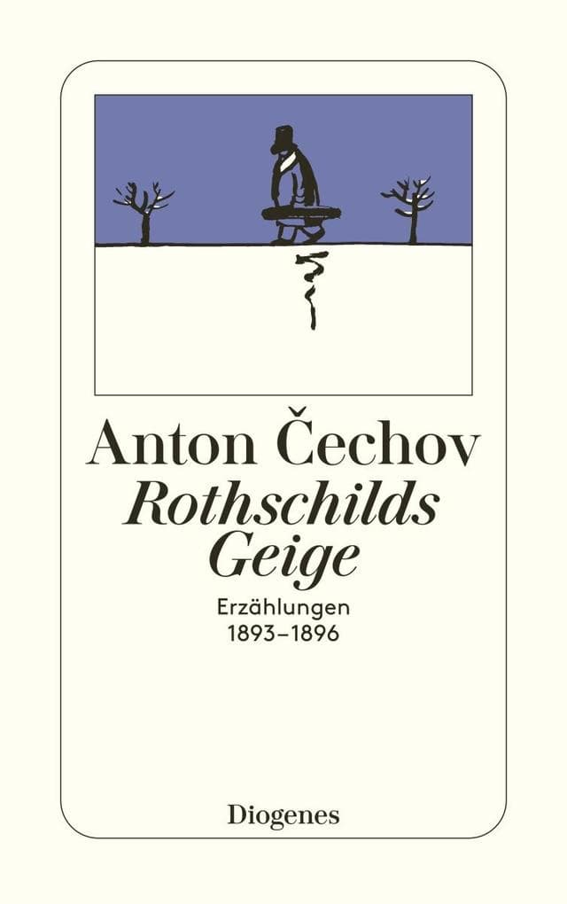Rothschilds Geige: Erzählungen 1893 - 1896