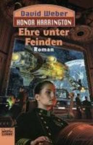 Honor Harrington 06. Ehre unter Feinden