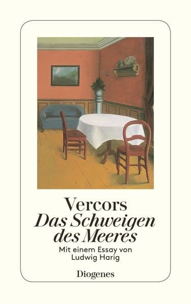 Das Schweigen des Meeres: Erzählung. Mit e. Essay v. Ludwig Harig u. e. Nachw. v. Yves Beigbeder