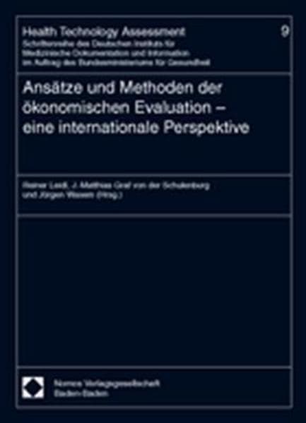 Ansätze und Methoden der ökonomischen Evaluation, eine internationale Perspektive