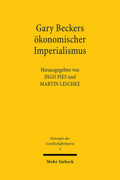 Gary Beckers ökonomischer Imperialismus