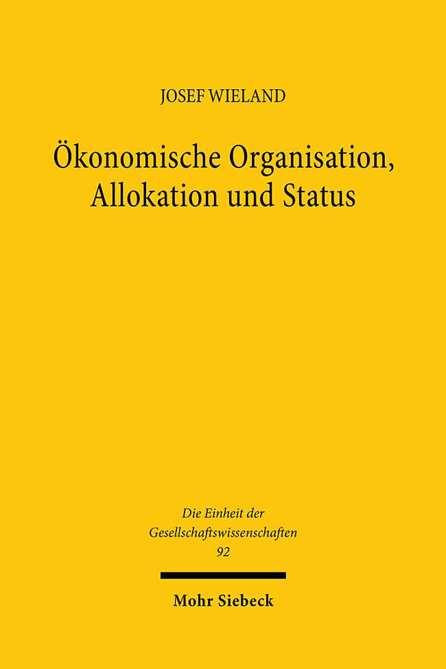 Ökonomische Organisation, Allokation und Status