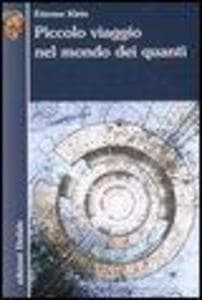 Piccolo viaggio nel mondo dei quanti
