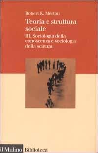 Sociologia della conoscenza e sociologia della scienza