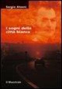 I sogni della città bianca