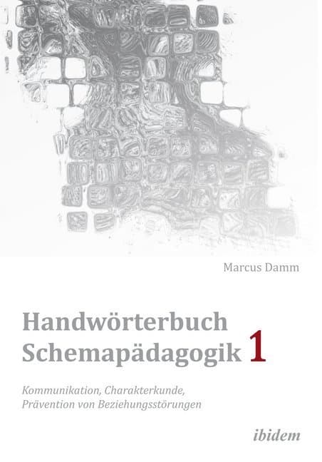 Kommunikation, Charakterkunde, Prävention von Beziehungsstörungen