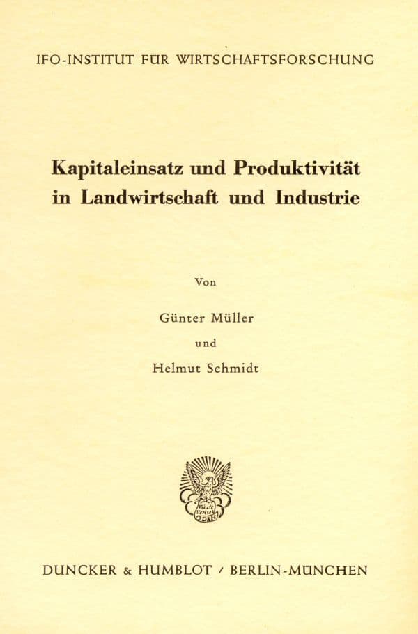 Kapitaleinsatz und Produktivität in Landwirtschaft und Industrie.