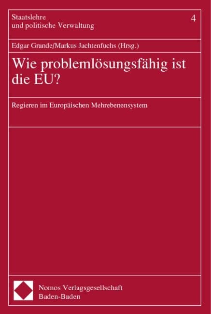 Wie problemlösungsfähig ist die EU?