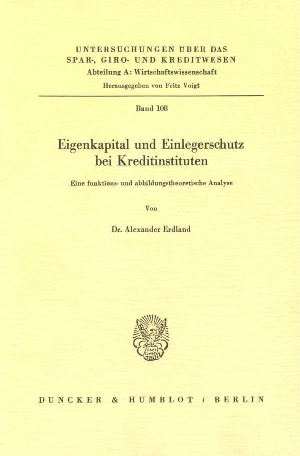 Eigenkapital und Einlegerschutz bei Kreditinstituten.