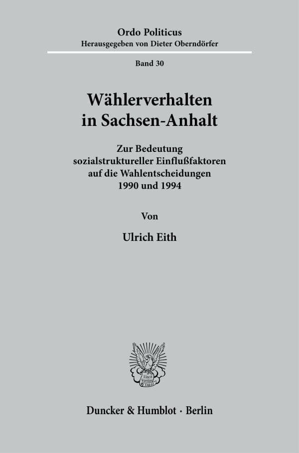 Wählerverhalten in Sachsen-Anhalt.