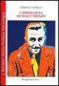 L' ideologia di Walt Disney