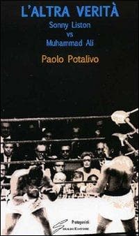 L' altra verità. Sonny Liston vs Muhammad Ali