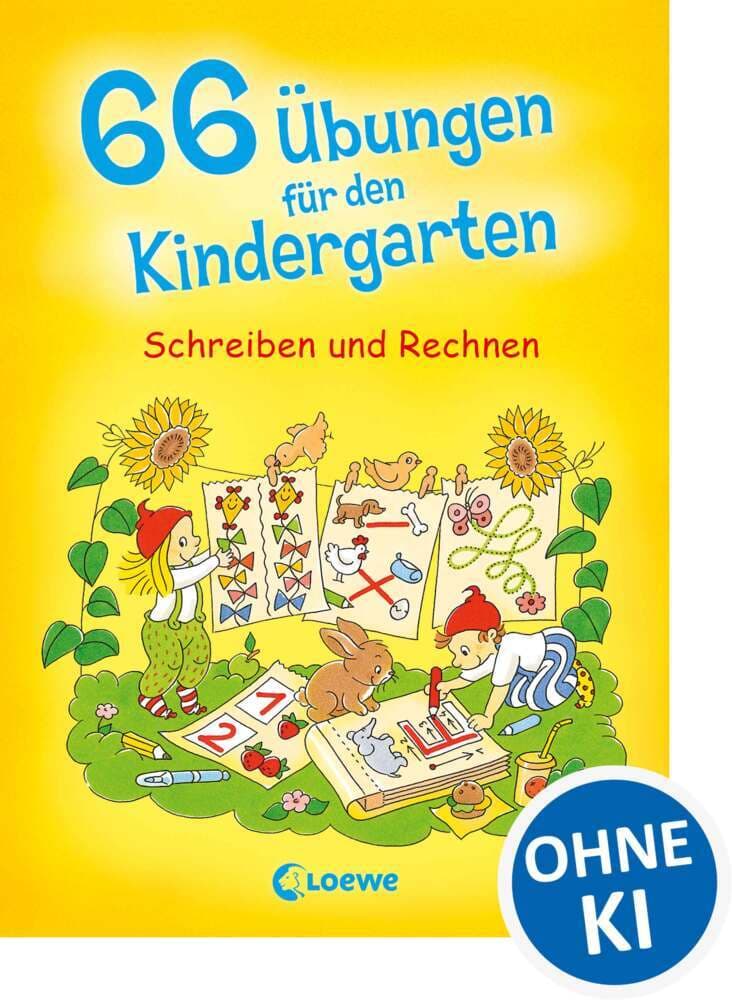 66 Übungen für den Kindergarten, Schreiben und Rechnen: Schreiben und Rechnen - Rätsel zur Frühförderung für Kinder ab 4 Jahre