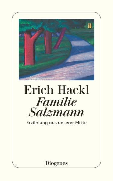 Familie Salzmann: Erzählung aus unserer Mitte