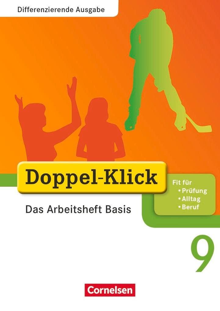 Doppel-Klick - Differenzierende Ausgabe. 9. Schuljahr. Das Arbeitsheft Basis