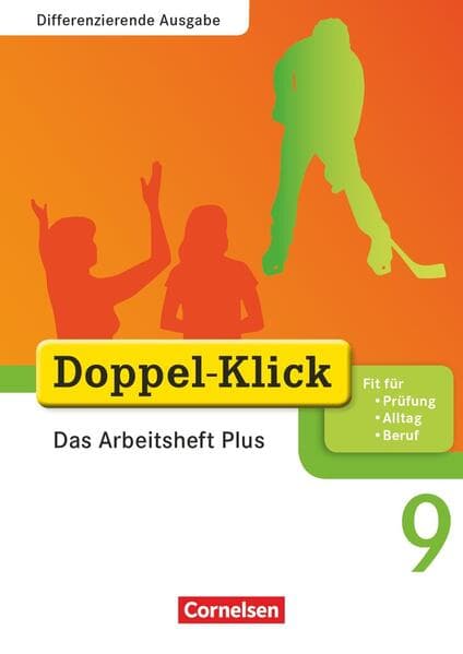 Doppel-Klick - Differenzierende Ausgabe. 9. Schuljahr. Das Arbeitsheft Plus