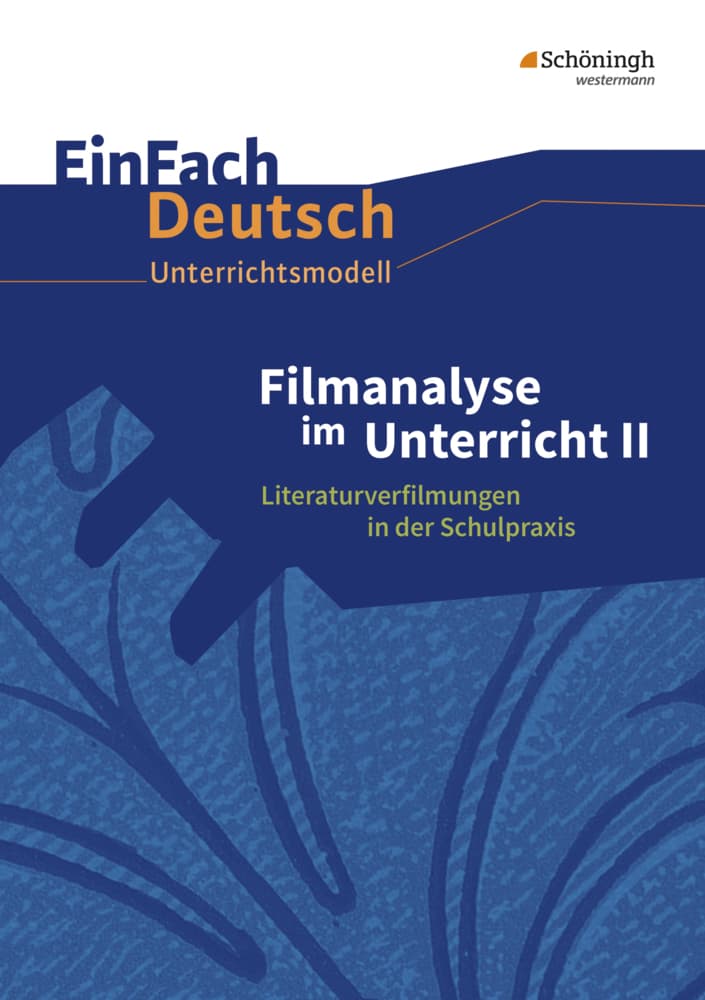 Filmanalyse 2. EinFach Deutsch - Unterrichtsmodelle