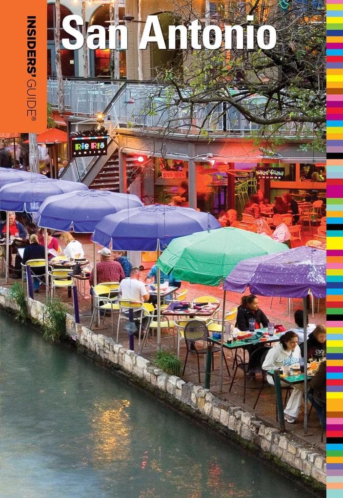 Insiders' Guide® to San Antonio