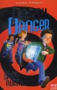 Danny Danger and the Space Twister