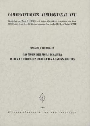 Das Motiv der mors immatura in den griechischen metrischen Grabinschriften