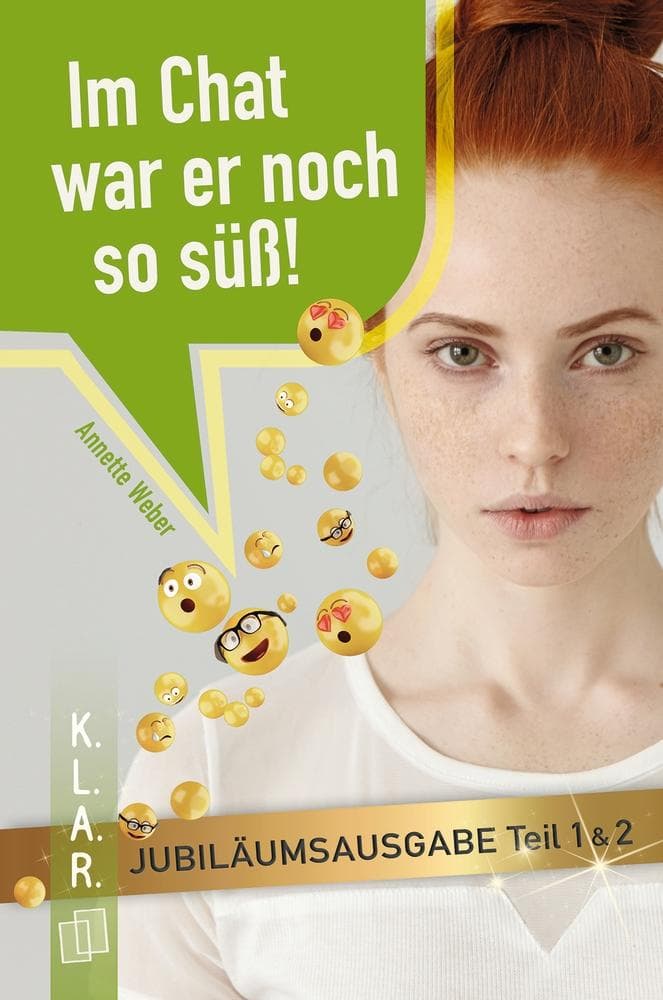 Im Chat war er noch so süß - Jubiläumsausgabe