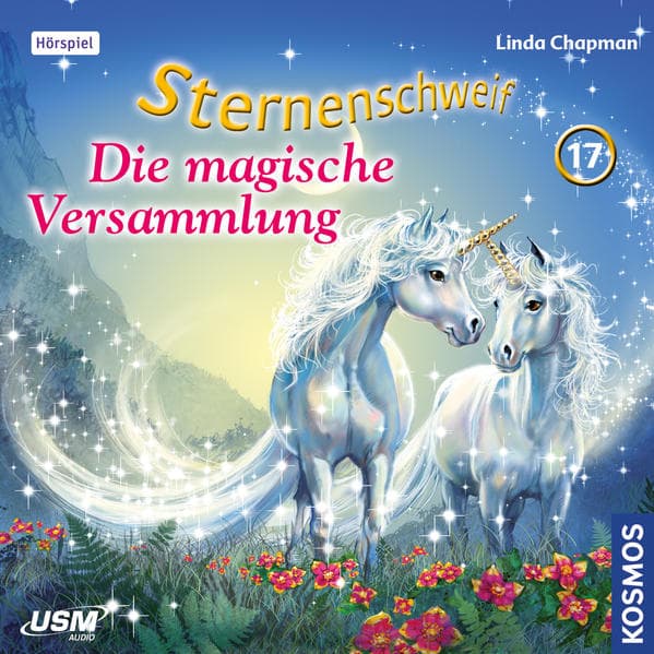 Sternenschweif (Folge 17) - Die magische Versammlung. Folge.17, 1 Audio-CD
