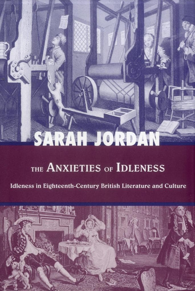 Anxieties of Idleness