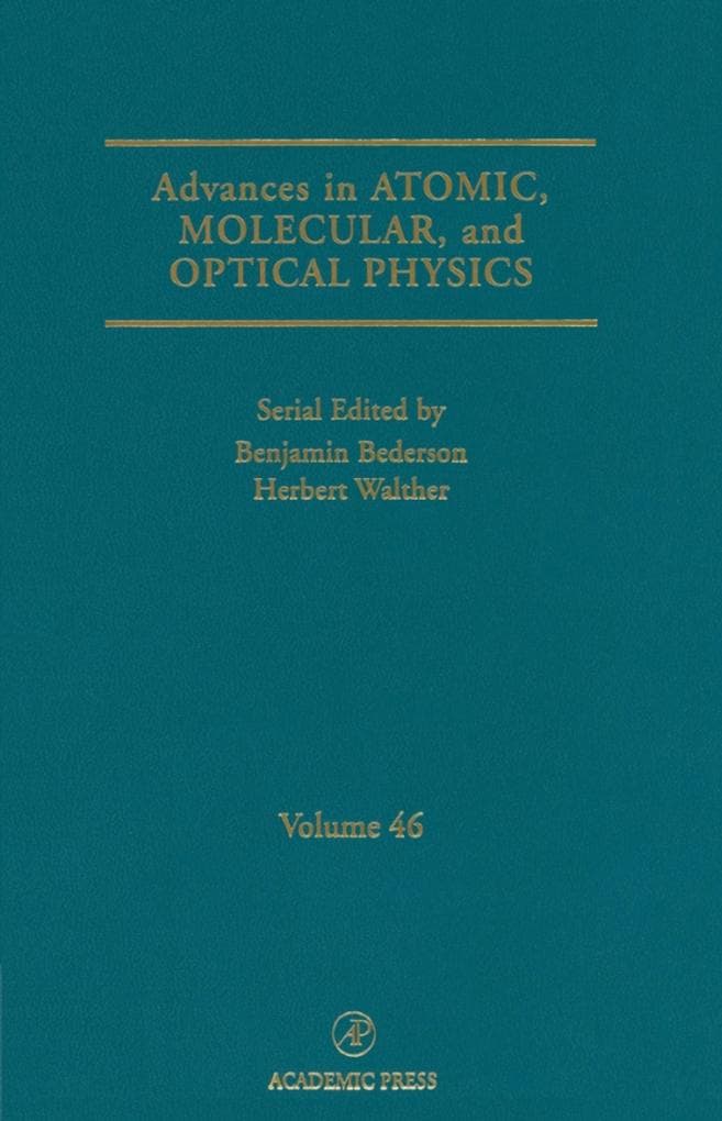 Advances in Atomic, Molecular, and Optical Physics