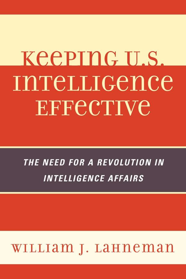 Keeping U.S. Intelligence Effective