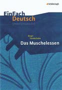 Das Muschelessen. EinFach Deutsch Unterrichtsmodelle