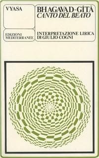 Bhagavadgita, il canto del beato