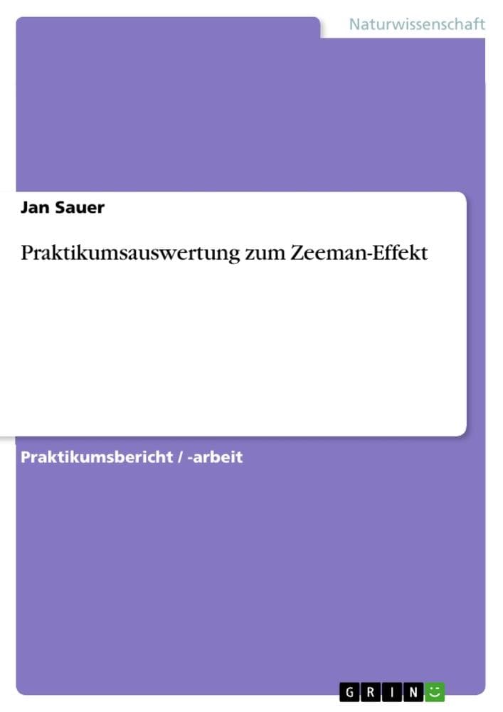 Praktikumsauswertung zum Zeeman-Effekt