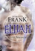 Schattenwandler 03. Elijah